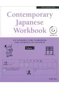 Contemporary Japanese Workbook Volume 2