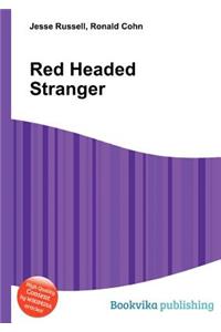 Red Headed Stranger