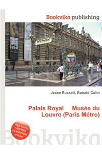 Palais Royal Musee Du Louvre (Paris Metro)