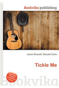 Tickle Me