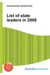 List of State Leaders in 2008