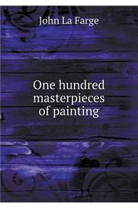 One Hundred Masterpieces of Painting