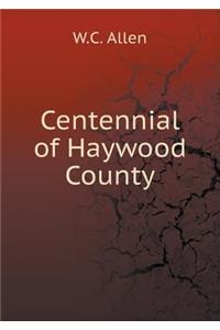 Centennial of Haywood County