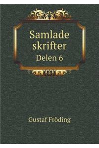 Samlade Skrifter Delen 6
