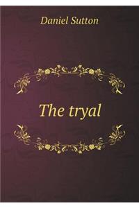 The tryal