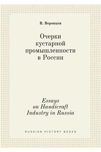 Essays on Handicraft Industry in Russia