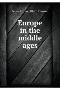 Europe in the middle ages