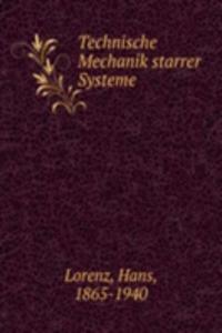 Technische Mechanik starrer Systeme
