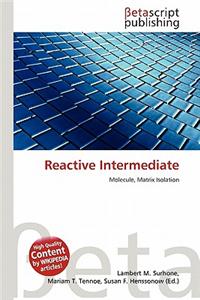 Reactive Intermediate