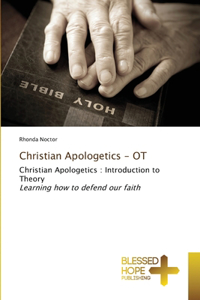 Christian Apologetics - OT