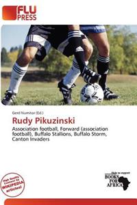 Rudy Pikuzinski