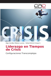 Liderazgo en Tiempos de Crisis