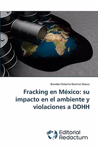 Fracking en México