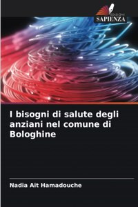 I bisogni di salute degli anziani nel comune di Bologhine