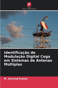 Identificação de Modulação Digital Cega em Sistemas de Antenas Múltiplas