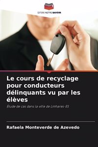 Le cours de recyclage pour conducteurs délinquants vu par les élèves