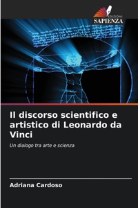 Il discorso scientifico e artistico di Leonardo da Vinci