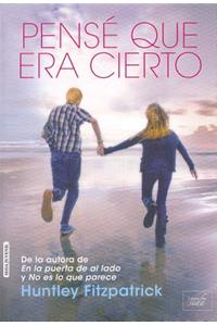 Pense Que Era Cierto