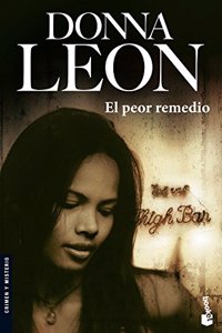 El peor remedio: Serie Comisario Brunetti