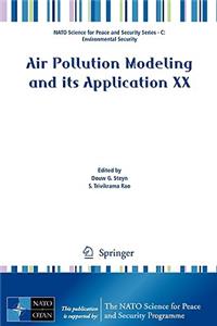 Air Pollution Modeling and Its Application XX