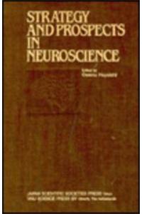 Proceedings of the Taniguchi Symposia on Brain Sciences, Volume 10: Strategy and Prospects in Neuroscience