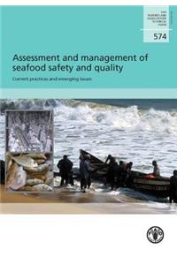 Assessment and management of seafood safety and quality