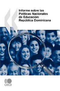 Revisión de Políticas Nacionales de Educación Informe sobre las Políticas Nacionales de Educación