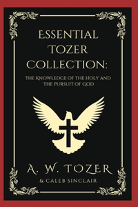 Essential Tozer Collection