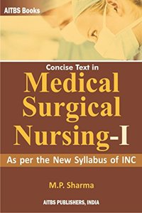 Concise Text In Medical Surgical Nursing...