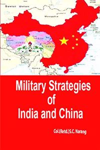 Military Strategies of India and China