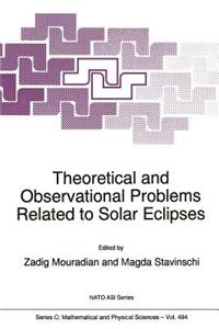 Theoretical and Observational Problems Related to Solar Eclipses