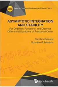 Asymptotic Integration and Stability