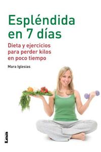 Espléndida en 7 días