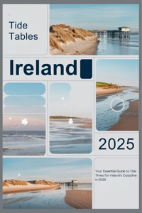 Tide Tables Ireland 2025