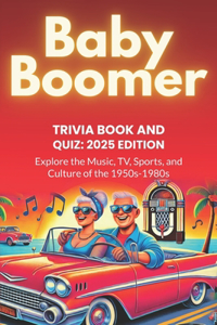Baby Boomer Trivia Book and Quiz