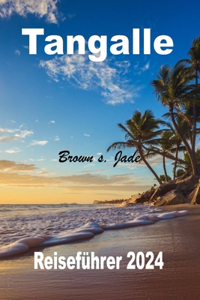 Tangalle Reiseführer 2024