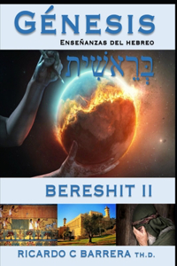 Génesis Bereshit II