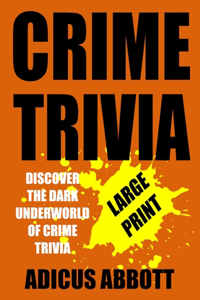 Crime Trivia Large Print