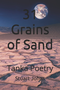 31 Grains of Sand: Tanka Poetry