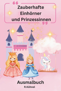 Zauberhafte Einhörner und Prinzessinnen