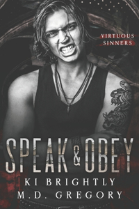 Speak and Obey