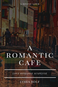 Romantic Cafe