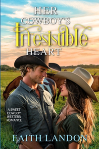 Her Cowboy's Irresistible Heart