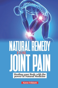 Natural remedy for joint pain