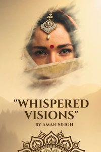 Whispered Visions: "Whispered Visions: Aetheric Saga"