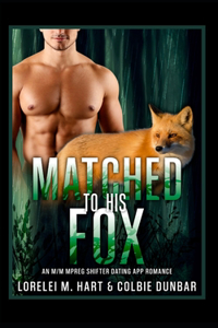Matched to His Fox