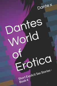 Dantes World of Erotica