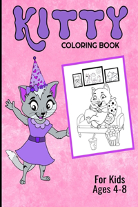 Kitty Coloring Book For Kids Ages 4-8