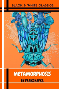 Metamorphosis by Franz Kafka