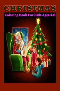 Christmas Coloring Book For Kids Ages 4-8